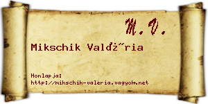 Mikschik Valéria névjegykártya